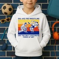 Ska And Pro Wrestling Are The Only Legitimate Forms Of Art Kids Hoodie thumb 2