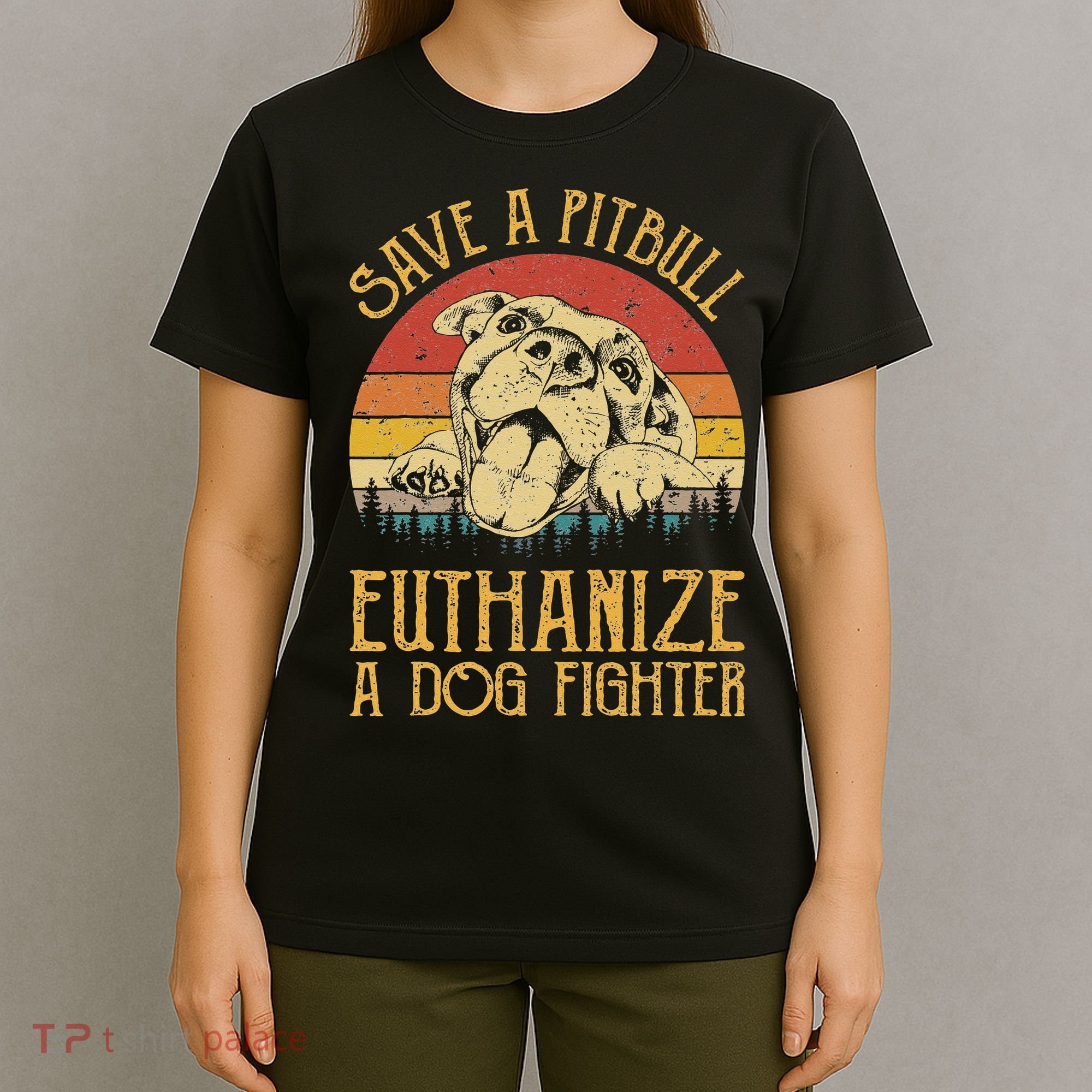 Save A Pitbull Euthanize A Dog Fighter Pitbull Lovers T-Shirt