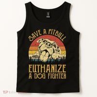 Save A Pitbull Euthanize A Dog Fighter Pitbull Lovers Tank Top thumb 2