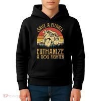 Save A Pitbull Euthanize A Dog Fighter Pitbull Lovers Kids Hoodie thumb 4
