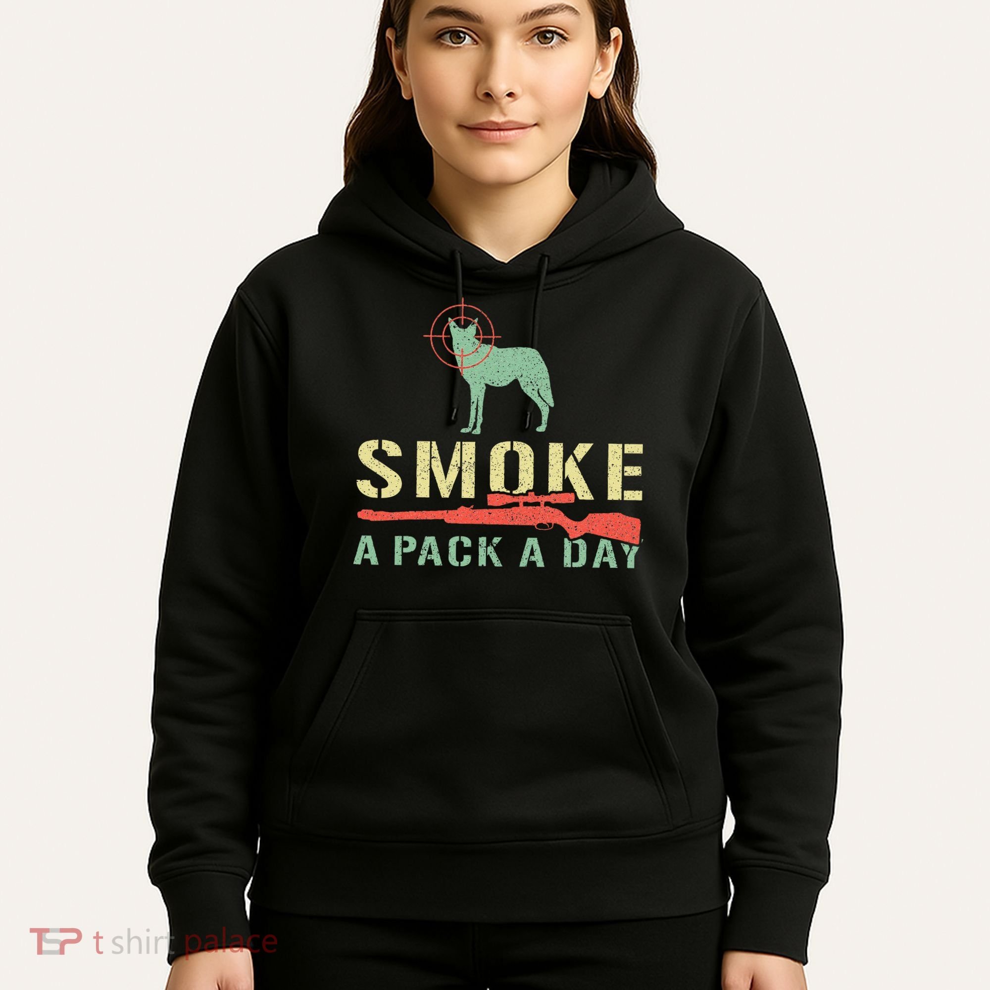 Smoke A Pack A Day Coyote Hunting Hoodie