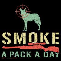 Smoke A Pack A Day Coyote Hunting T-Shirt thumb 7
