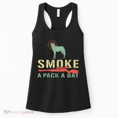 Smoke A Pack A Day Coyote Hunting Women's Tank Top