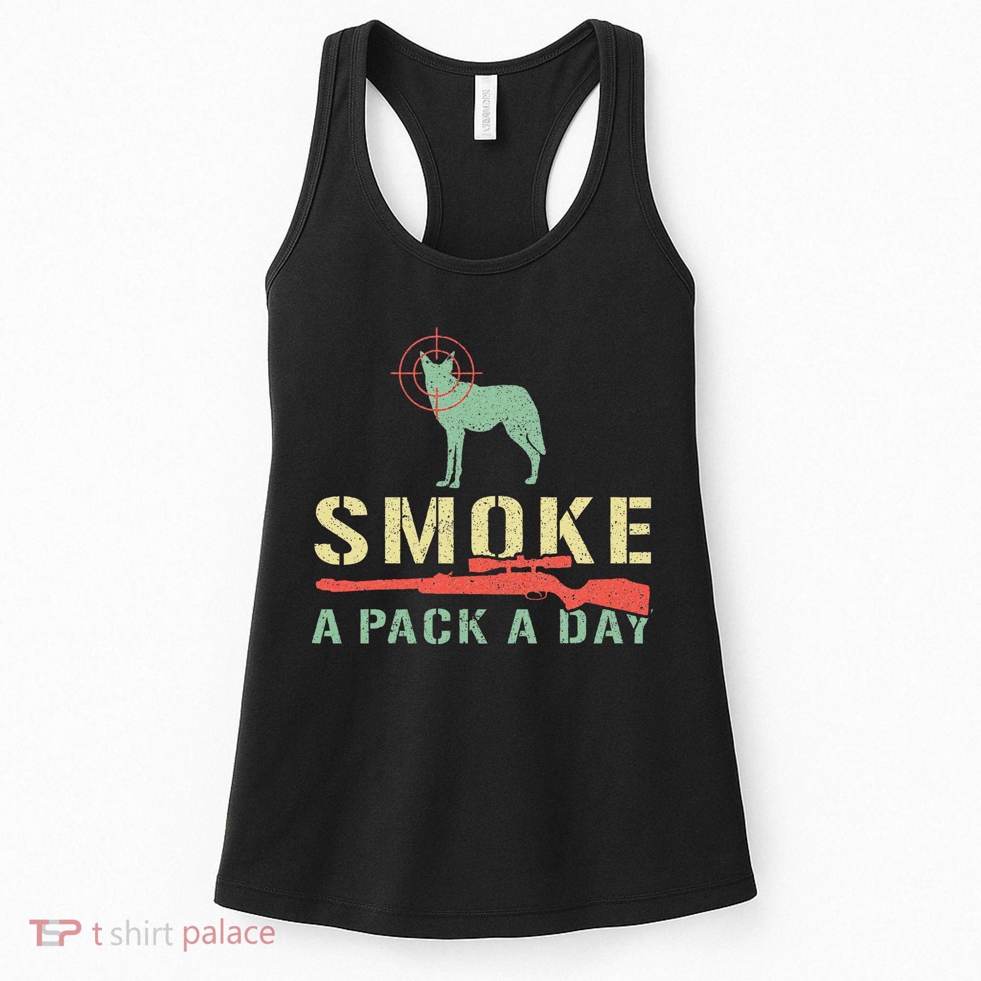 Smoke A Pack A Day Coyote Hunting Women's Tank Top