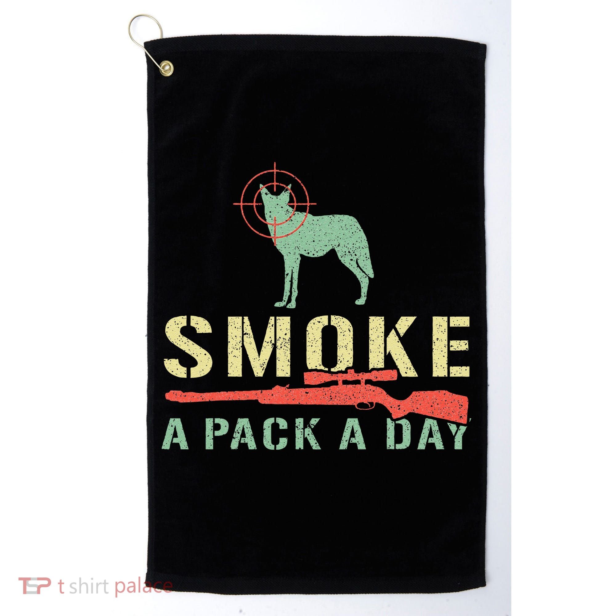 Smoke A Pack A Day Coyote Hunting Golf Towel
