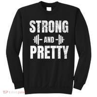 Strong And Pretty Gym Strongman Workout Fitness Sweatshirt thumb 0