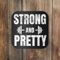 Strong And Pretty Gym Strongman Workout Fitness Coaster thumb 0