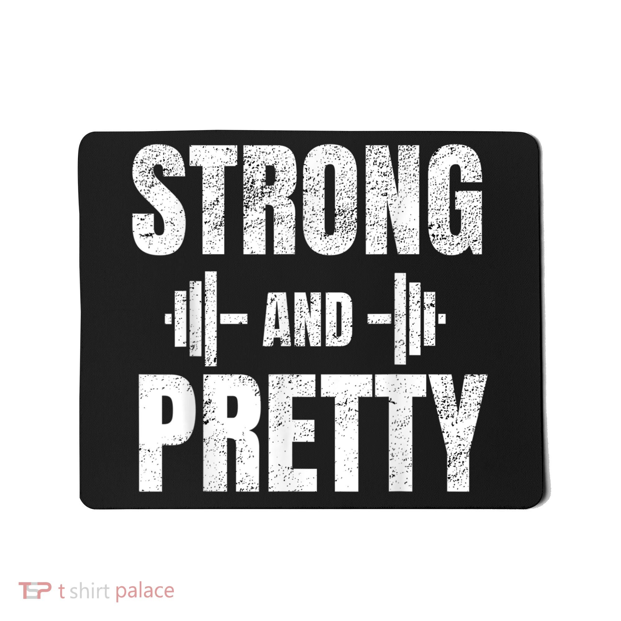 Strong And Pretty Gym Strongman Workout Fitness Mousepad