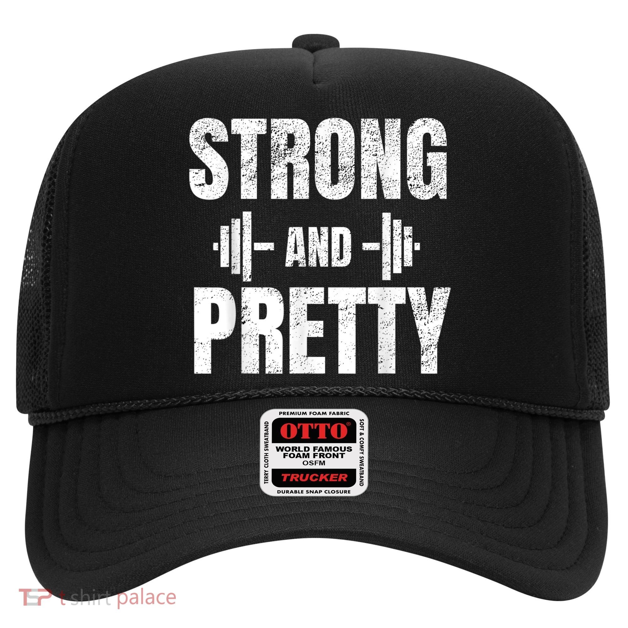 Strong And Pretty Gym Strongman Workout Fitness Hat
