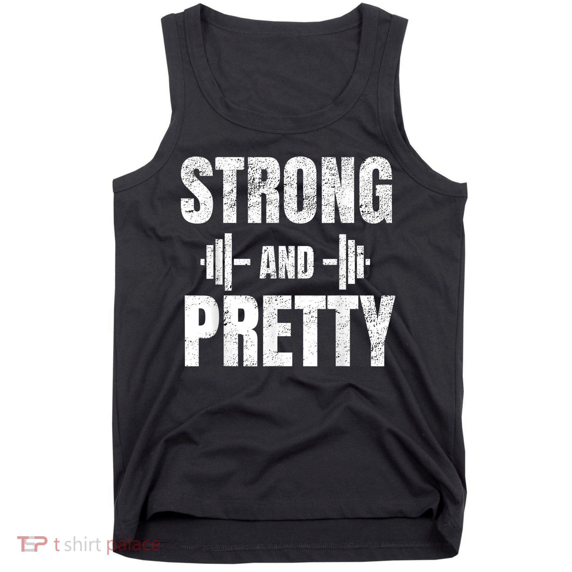 Strong And Pretty Gym Strongman Workout Fitness Tank Top