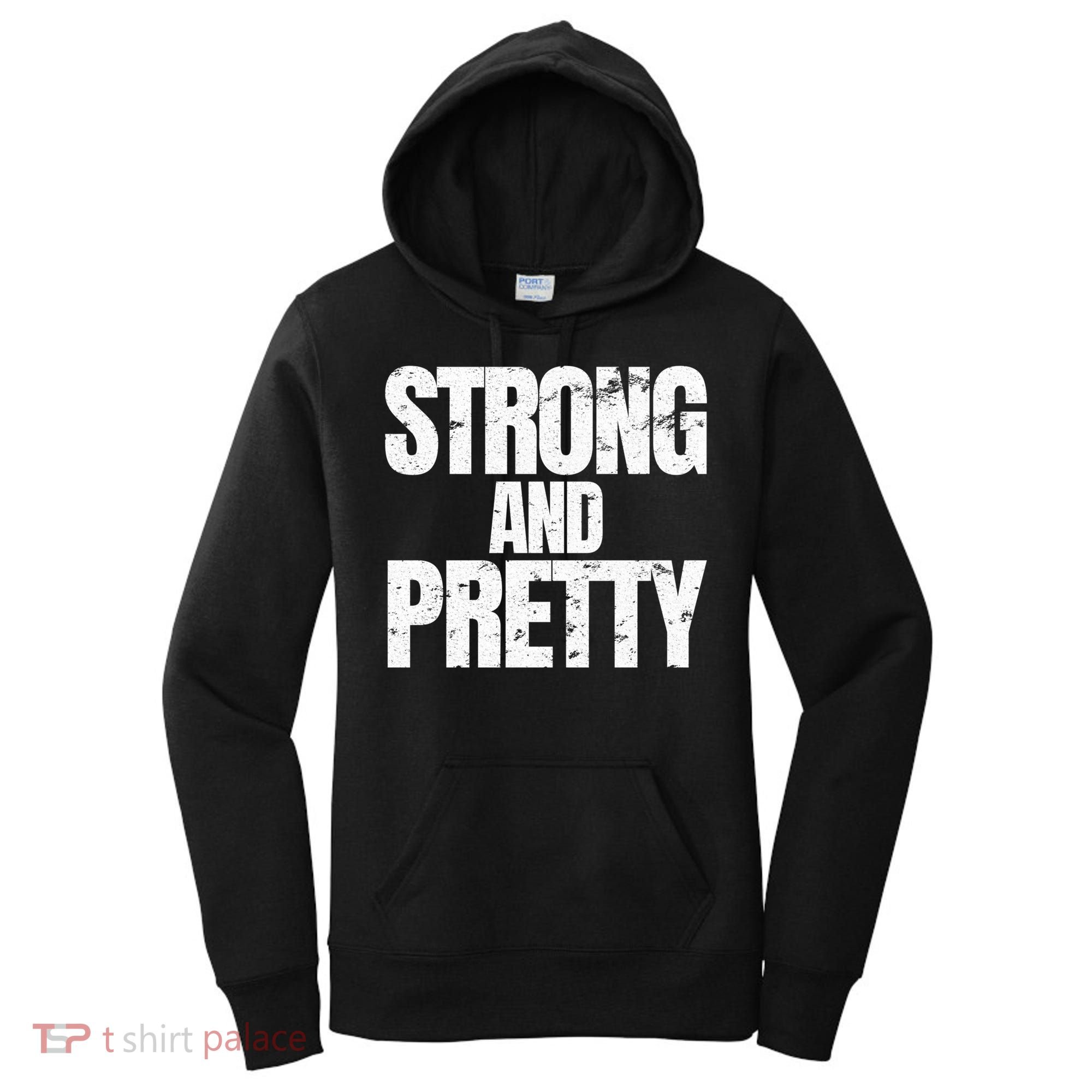 Strong And Pretty Work Out Gym Never Stop Training Cool Gift Women's Hoodie