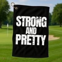 Strong And Pretty Work Out Gym Never Stop Training Cool Gift Golf Towel thumb 1