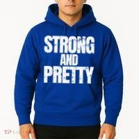 Strong And Pretty Work Out Gym Never Stop Training Cool Gift Hoodie thumb 2