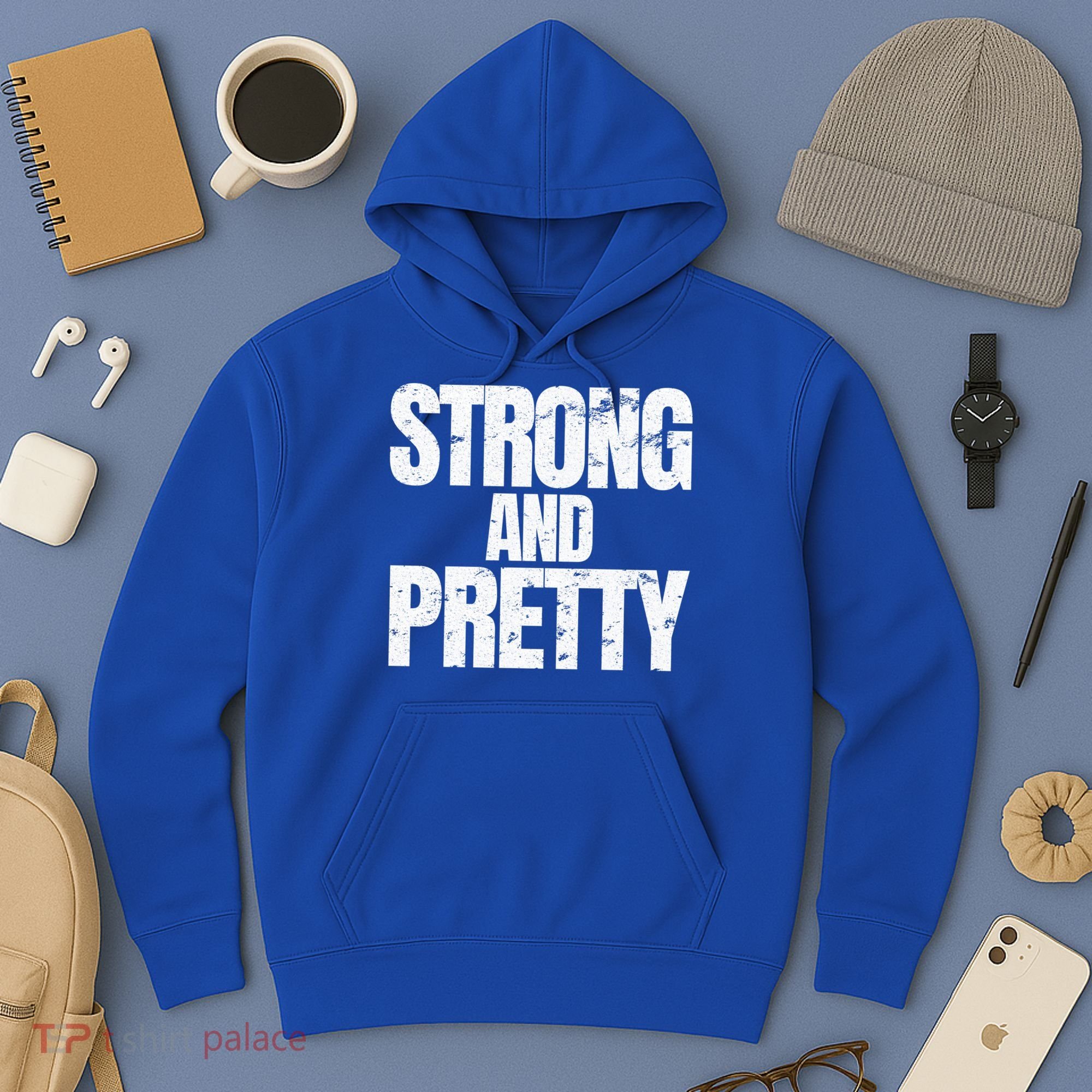 Strong And Pretty Work Out Gym Never Stop Training Cool Gift Hoodie