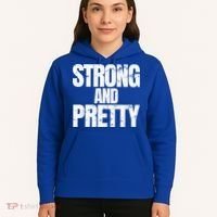 Strong And Pretty Work Out Gym Never Stop Training Cool Gift Hoodie thumb 5