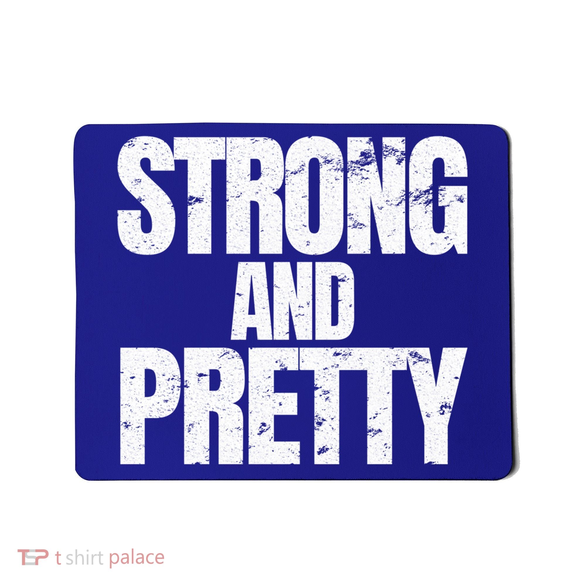 Strong And Pretty Work Out Gym Never Stop Training Cool Gift Mousepad