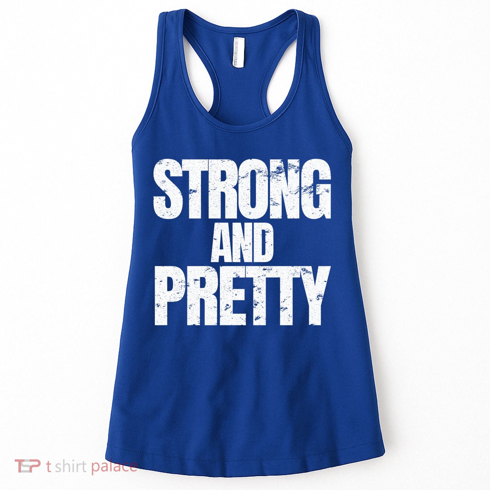 Strong And Pretty Work Out Gym Never Stop Training Cool Gift Women's Tank Top
