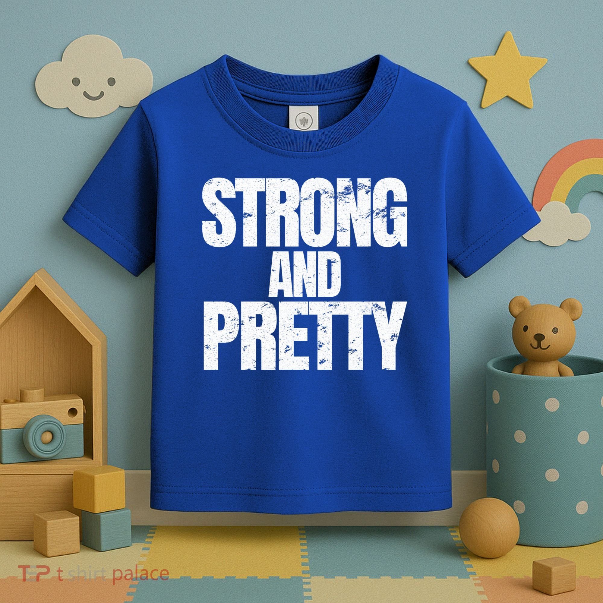 Strong And Pretty Work Out Gym Never Stop Training Cool Gift Toddler T-Shirt