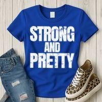Strong And Pretty Work Out Gym Never Stop Training Cool Gift Women's T-Shirt thumb 3