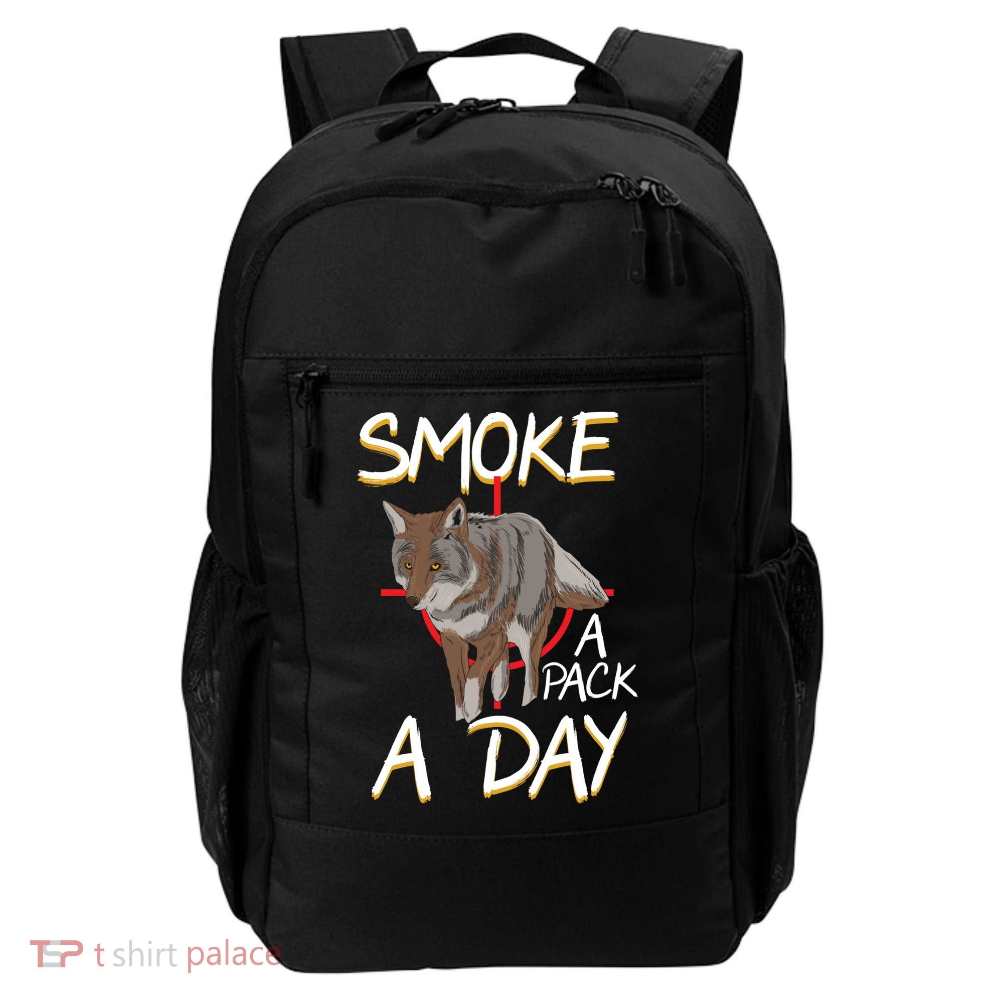 Smoke A Pack A Day Coyote Hunting Jackal Wolf Great Gift Backpack