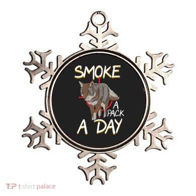 Smoke A Pack A Day Coyote Hunting Jackal Wolf Great Gift Ornament