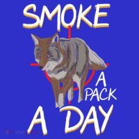 Smoke A Pack A Day Coyote Hunting Jackal Wolf Great Gift Button thumb 1