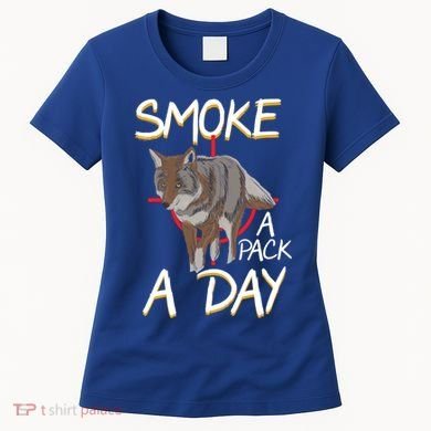 Smoke A Pack A Day Coyote Hunting Jackal Wolf Great Gift Women's T-Shirt