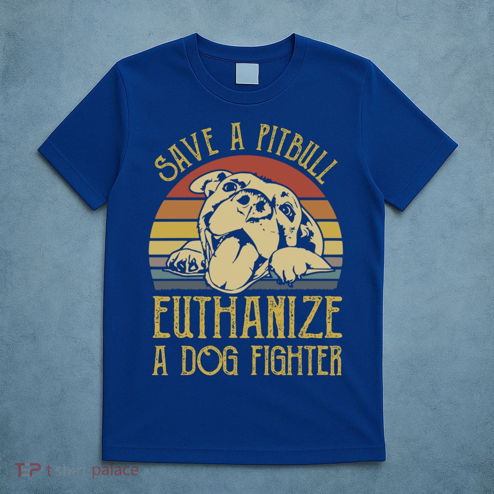 Save A Pitbull Euthanize A Dog Fighter Funny Gift Pitbull Lovers Gift T-Shirt