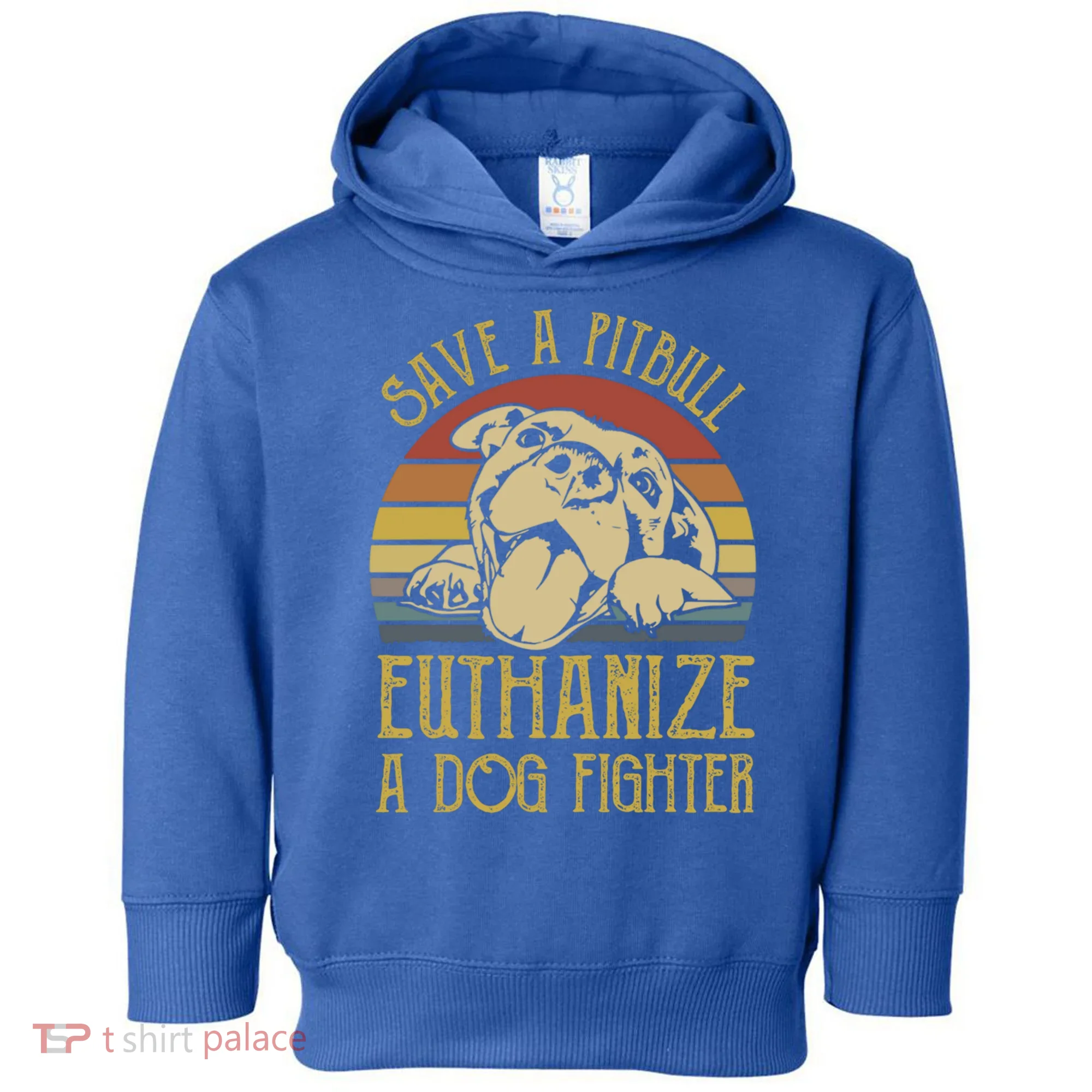 Save A Pitbull Euthanize A Dog Fighter Funny Gift Pitbull Lovers Gift Toddler Hoodie