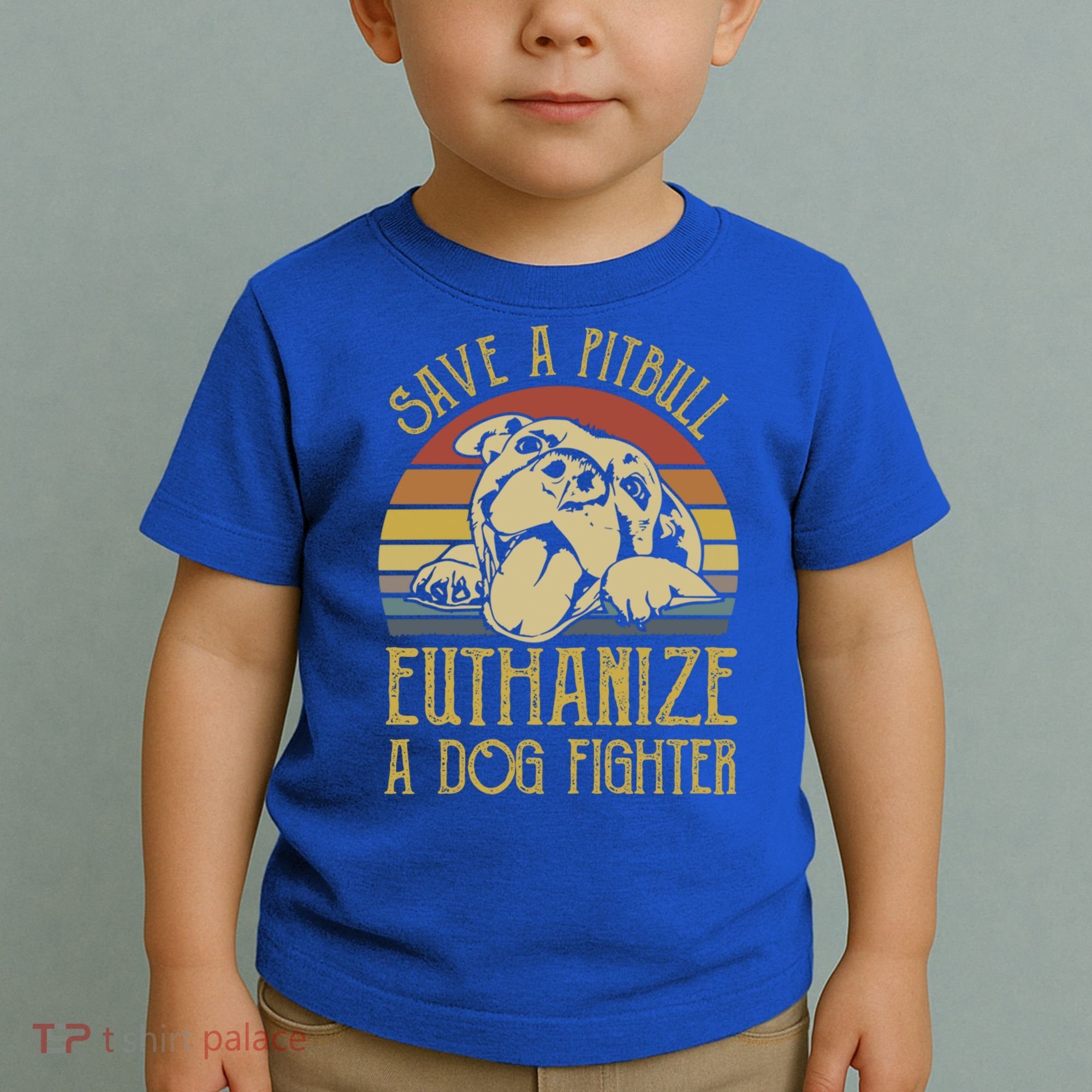 Save A Pitbull Euthanize A Dog Fighter Funny Gift Pitbull Lovers Gift Toddler T-Shirt