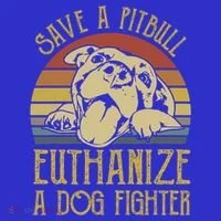 Save A Pitbull Euthanize A Dog Fighter Funny Gift Pitbull Lovers Gift Women's T-Shirt thumb 6