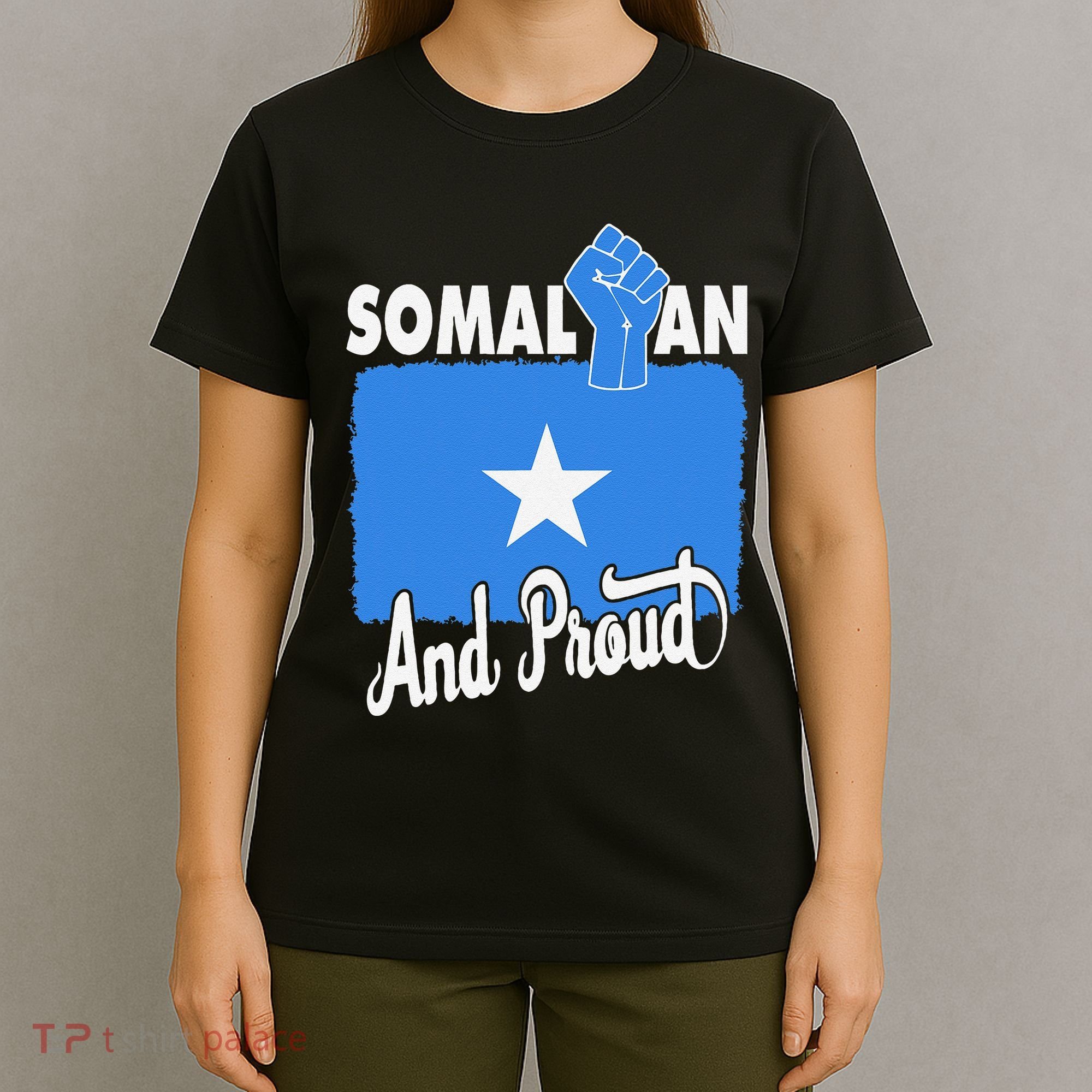 Somalian And Proud Love Somalia With Somalia Flag Fist T-Shirt