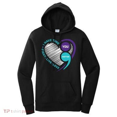 Suicide Awareness Prevention Heart Semi Colon You Matter Great Gift Women's Hoodie