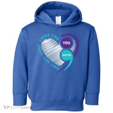 Suicide Awareness Prevention Heart Semi Colon You Matter Great Gift Toddler Hoodie
