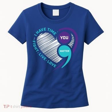 Suicide Awareness Prevention Heart Semi Colon You Matter Great Gift Women's T-Shirt