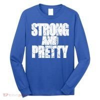 Strong And Pretty Fitness Gym Workout Weights Weightlifting Gift Long Sleeve Shirt thumb 0