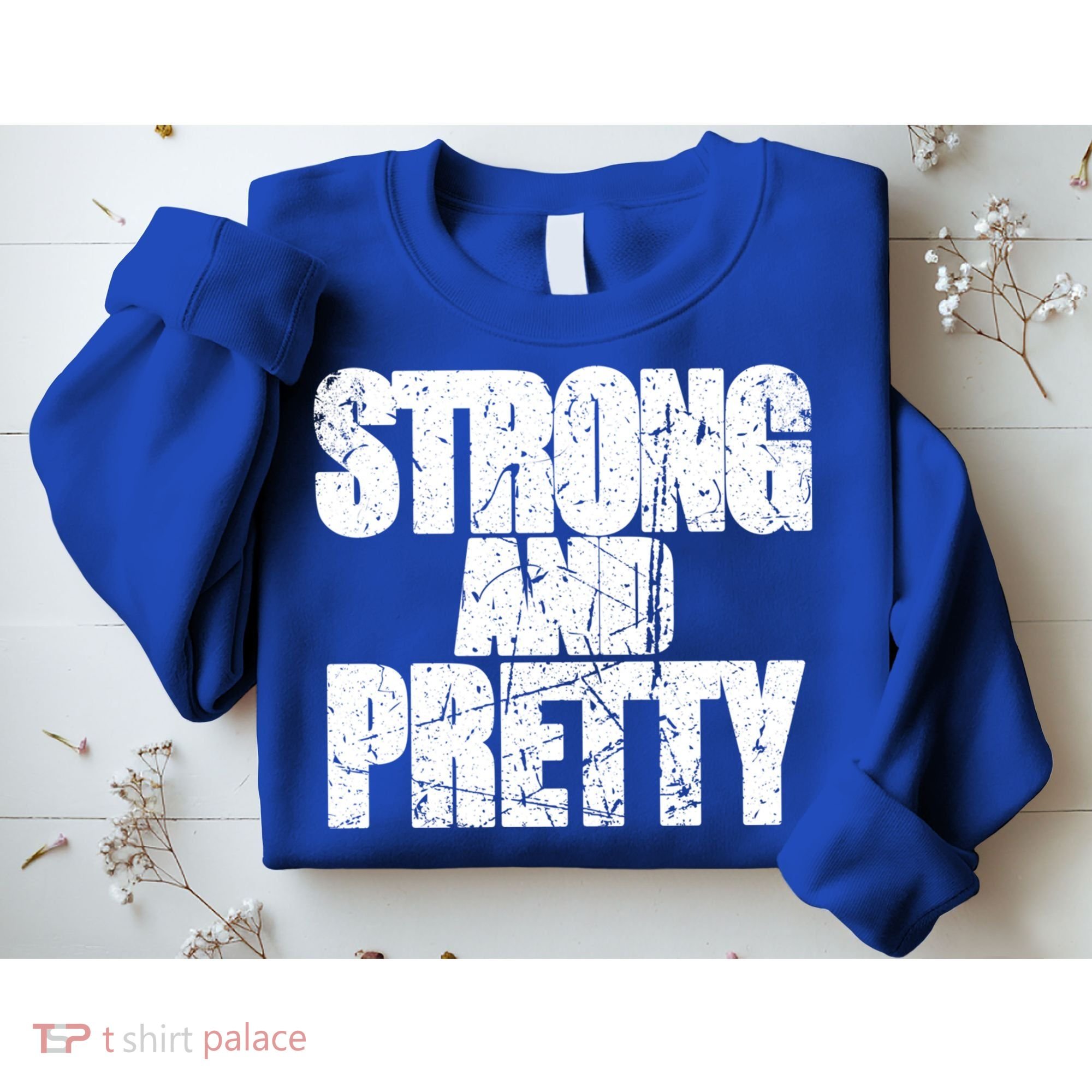 Strong And Pretty Fitness Gym Workout Weights Weightlifting Gift Sweatshirt