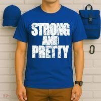 Strong And Pretty Fitness Gym Workout Weights Weightlifting Gift T-Shirt thumb 6