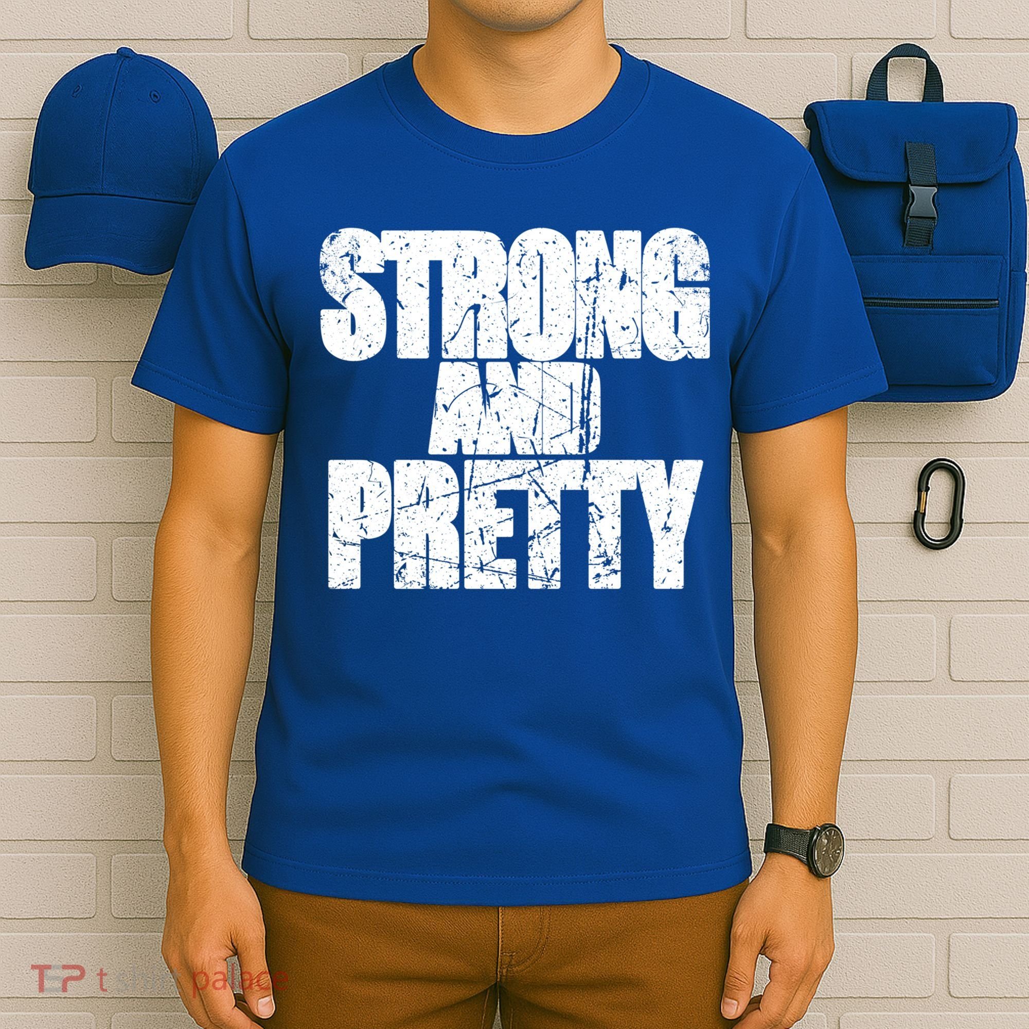 Strong And Pretty Fitness Gym Workout Weights Weightlifting Gift T-Shirt