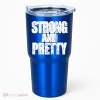 Strong And Pretty Fitness Gym Workout Weights Weightlifting Gift Tumbler thumb 0