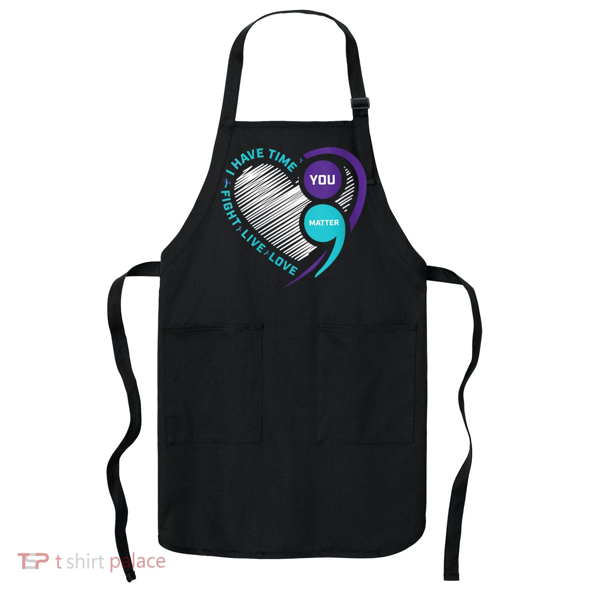 Suicide Awareness Prevention Heart Semi Colon You Matter Apron