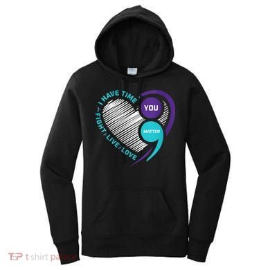 Suicide Awareness Prevention Heart Semi Colon You Matter Women's Hoodie