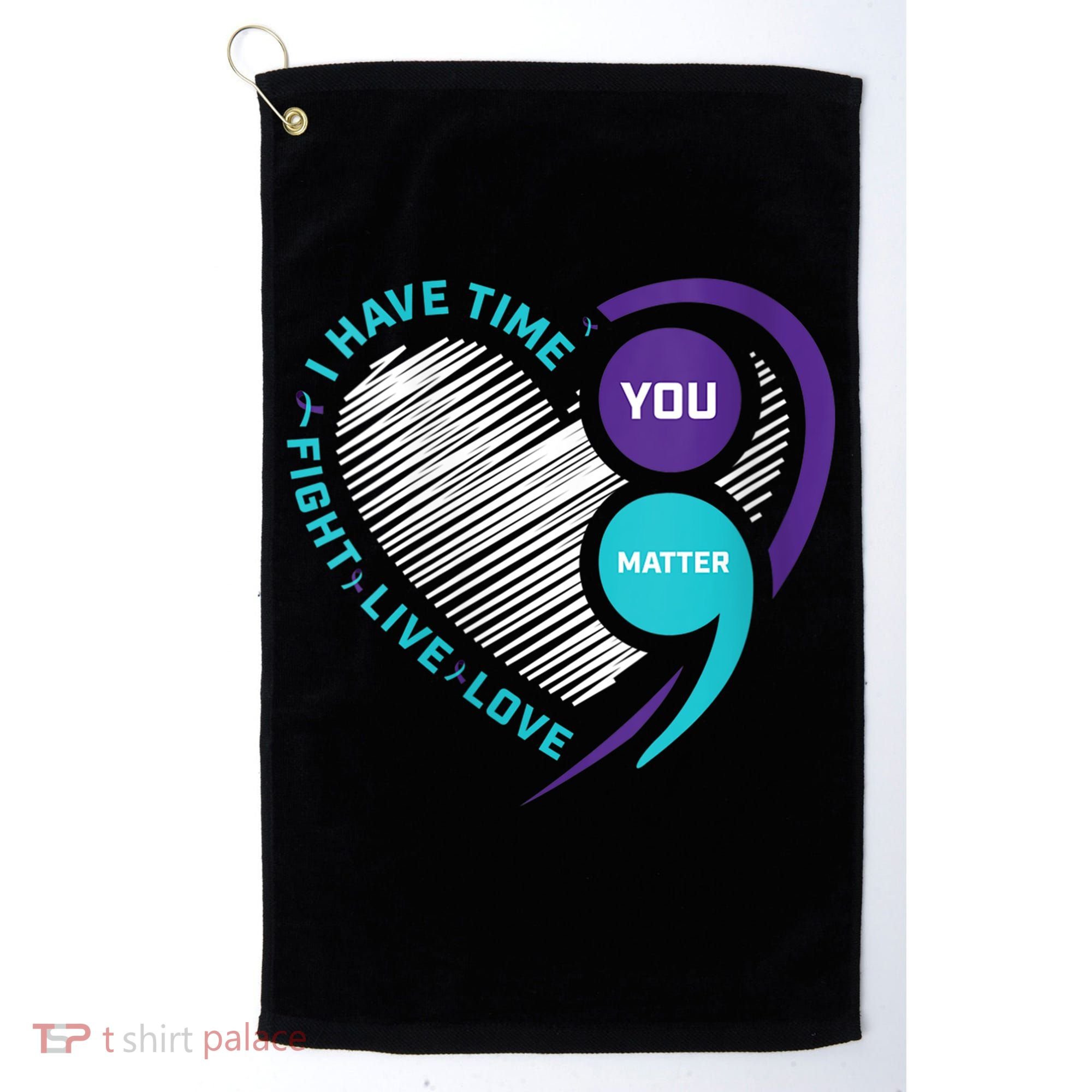 Suicide Awareness Prevention Heart Semi Colon You Matter Golf Towel