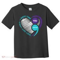 Suicide Awareness Prevention Heart Semi Colon You Matter Toddler T-Shirt thumb 0