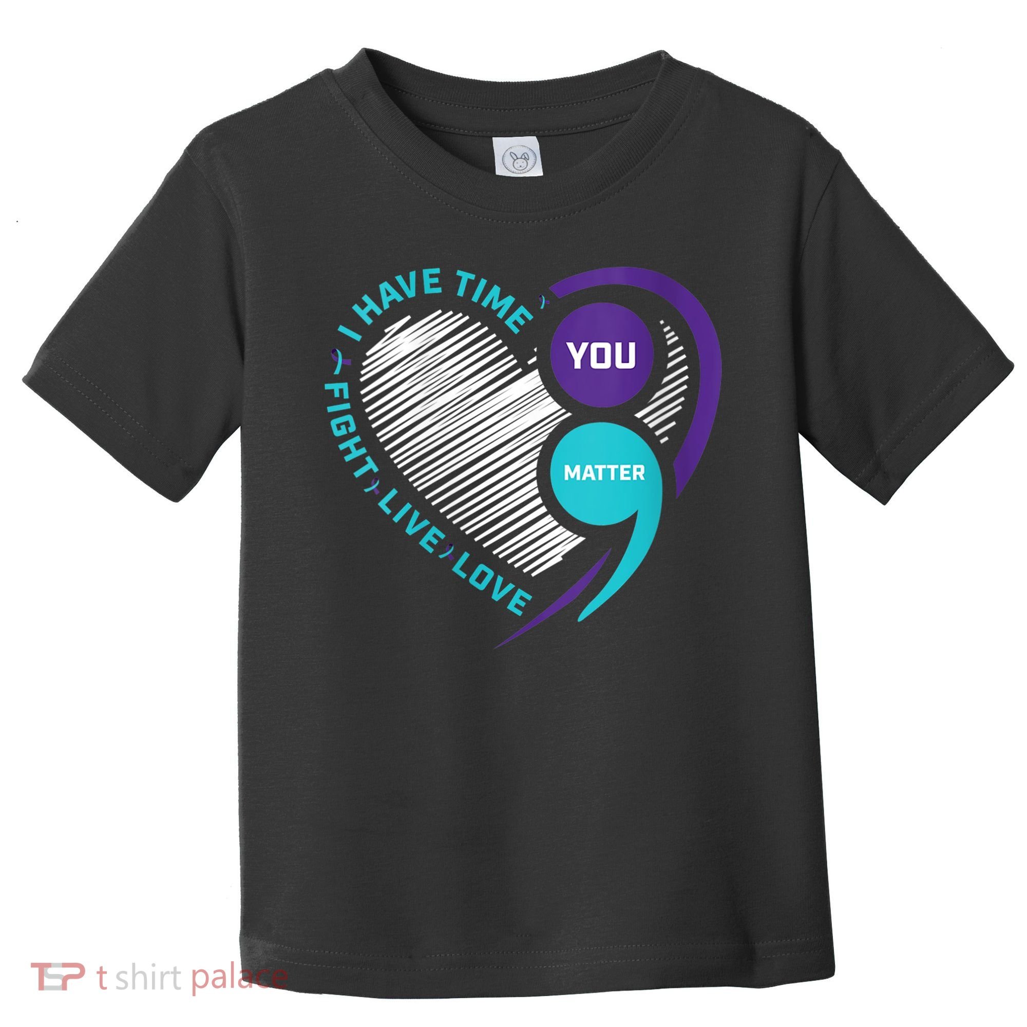 Suicide Awareness Prevention Heart Semi Colon You Matter Toddler T-Shirt