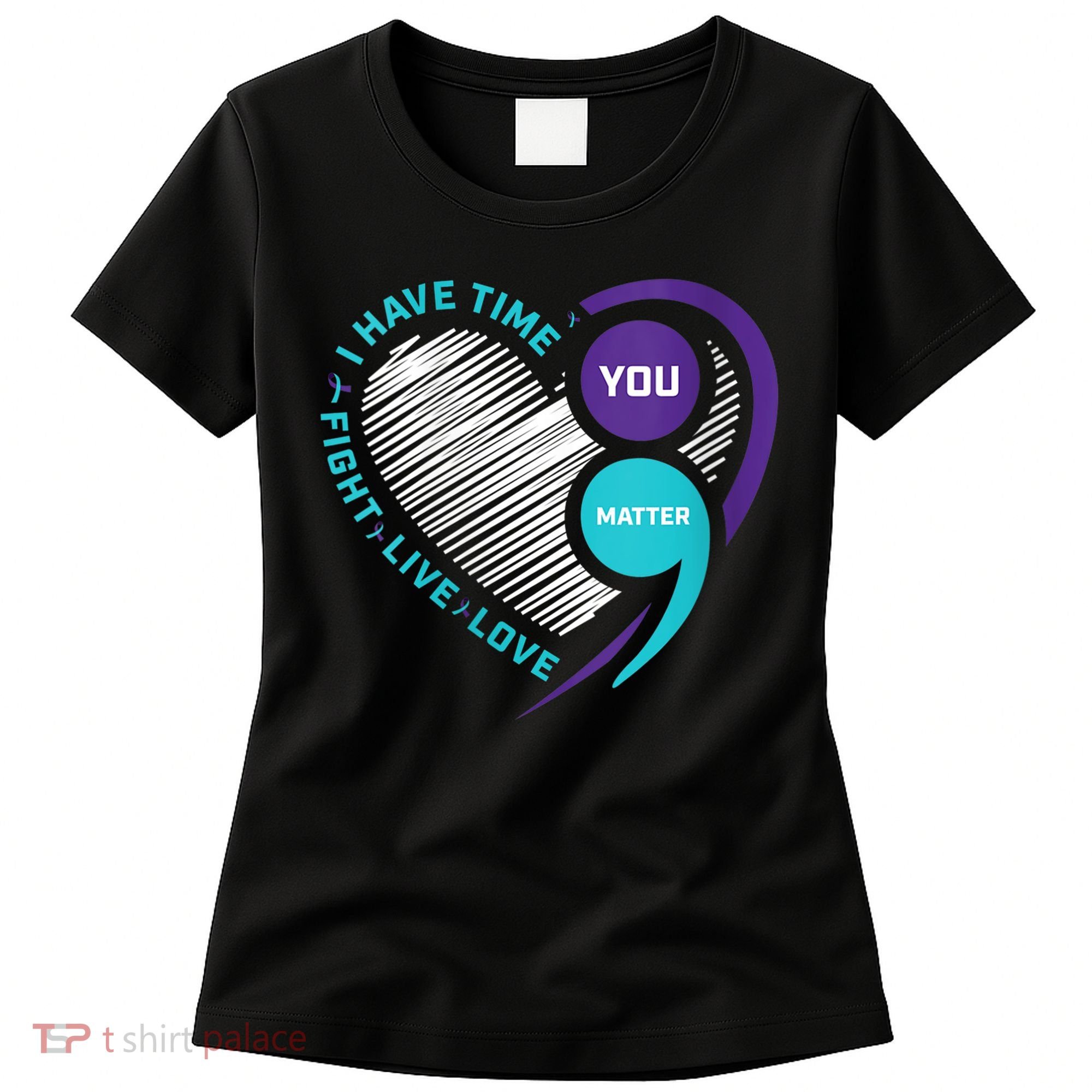 Suicide Awareness Prevention Heart Semi Colon You Matter Women's T-Shirt