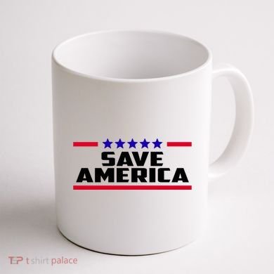 Save America Political Election Coffee Mug back