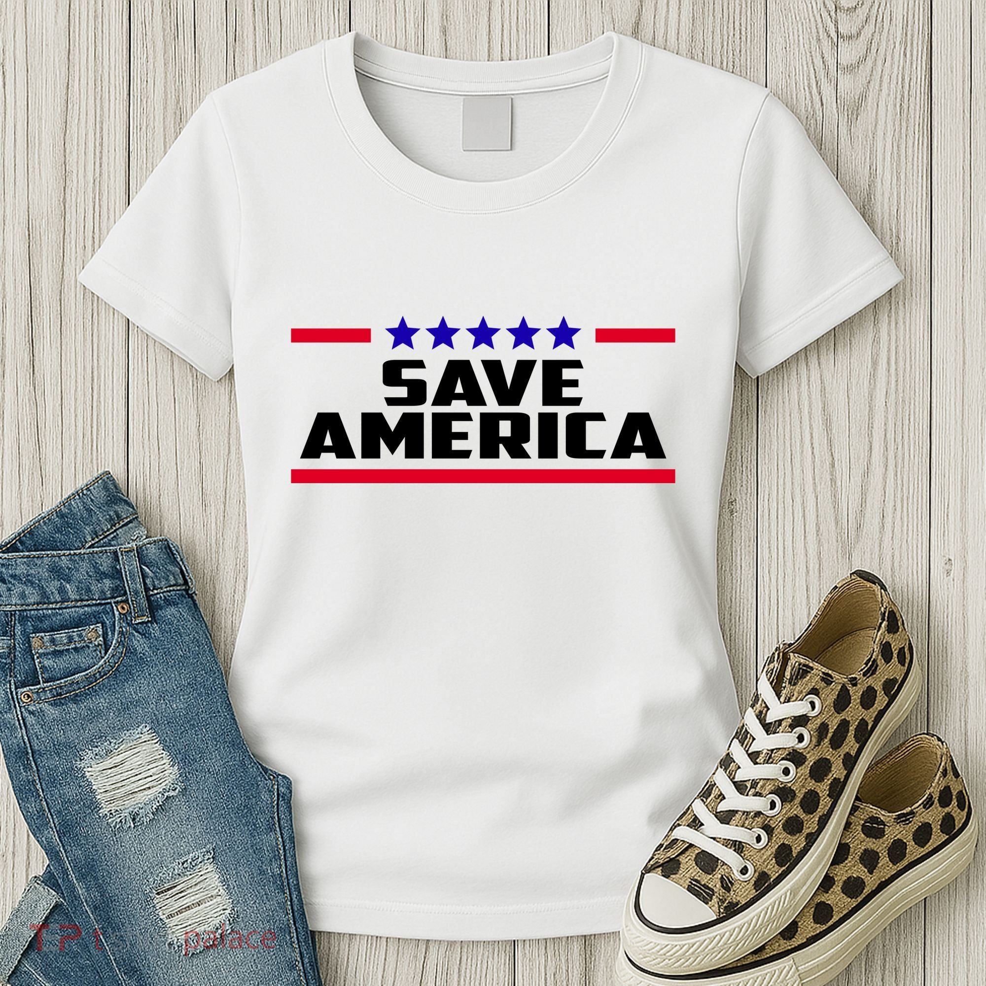 Save America Political Election Women's T-Shirt