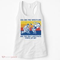 Ska And Pro Wrestling Are The Only Legitimate Forms Of Art Women's Tank Top thumb 0