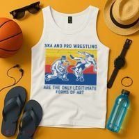 Ska And Pro Wrestling Are The Only Legitimate Forms Of Art Tank Top thumb 4